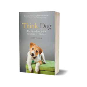 Think Dog: Unlocking the Secrets of Canine Psychology